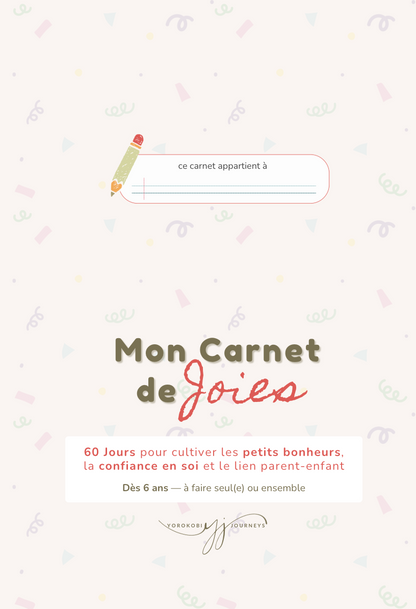 Mon Carnet de Joies – 60 jours pour cultiver la gratitude en famille